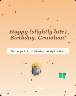 Happy (slightly late) Birthday, Grandma!