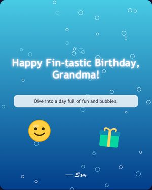 Happy Fin-tastic Birthday, Grandma!