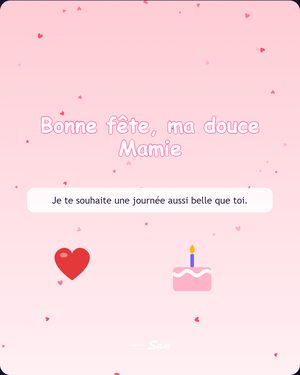Bonne fête, ma douce Mamie